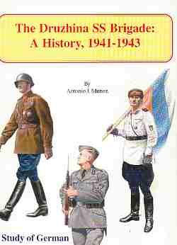 Beispielbild fr The Druzhina SS Brigade: A History, 1941-1943 zum Verkauf von Old Army Books