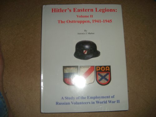 9781891227479: Hitler's Eastern Legions, Volume I: The Blatic Schutzmannschaft, 1941-1945