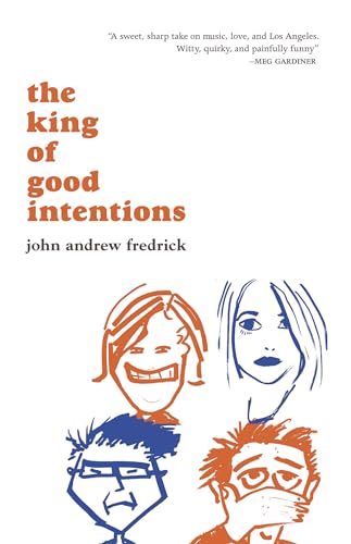 Stock image for The King Of Good Intentions for sale by THE SAINT BOOKSTORE