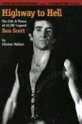 Stock image for Highway to Hell: The Life & Times of Ac Dc Legend Bon Scott for sale by GF Books, Inc.