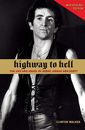Stock image for Highway to Hell: The Life and Death of AC/DC Legend Bon Scott for sale by WorldofBooks
