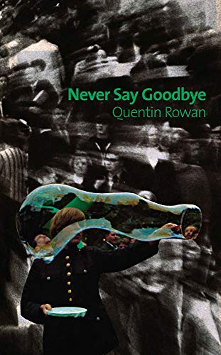Stock image for Never Say Goodbye for sale by Better World Books