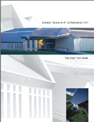 Stock image for Kemper Museum of Contemporary Art: The First Ten Years for sale by HPB Inc.