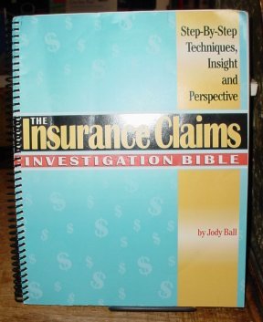 Stock image for INSURANCE CLAIMS INVESTIGATION BIBLE for sale by dsmbooks