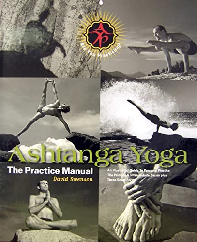 ASHTANGA YOGA: The Practice Manual--An Illustrated Guide To Personal Practice (b&w photos) (S)