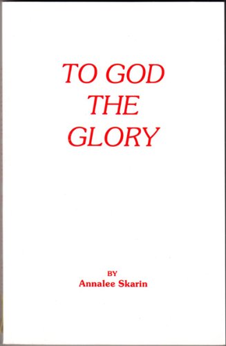 Imagen de archivo de To God the Glory a la venta por ThriftBooks-Atlanta