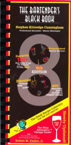 Imagen de archivo de The Bartender's Black Book, Eighth Edition: 2,800 New and Classic Recipes a la venta por HPB Inc.