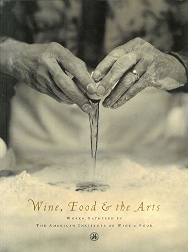 Imagen de archivo de Wine, Food & the Arts, Volume II a la venta por Housing Works Online Bookstore