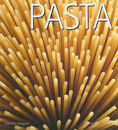 Beispielbild fr Pasta (An Italian Pantry) zum Verkauf von Once Upon A Time Books