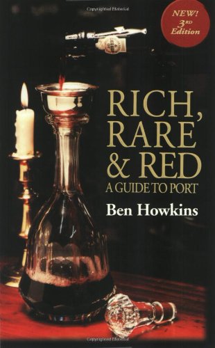 Imagen de archivo de Rich, Rare and Red: A Guide to Port a la venta por Wonder Book