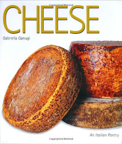 Beispielbild fr Cheese (An Italian Pantry) zum Verkauf von Half Price Books Inc.