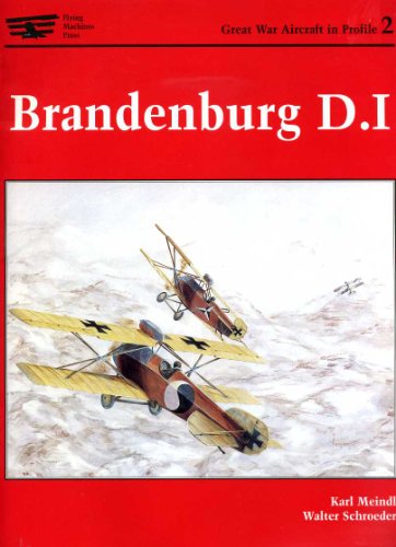 Beispielbild fr Brandenburg D.I. (Great War Aircraft in Profile, Volume 2) zum Verkauf von Lot O'Books