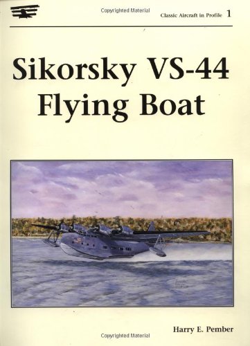 Stock image for Sikorsky VS-44 Flying Boat for sale by Cronus Books