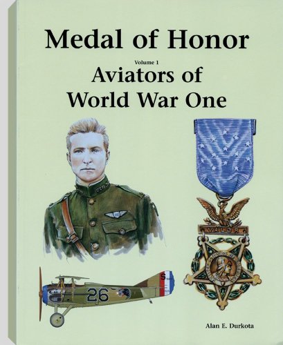 Imagen de archivo de Medal of Honor (Aviators of World War One, Volume 1) a la venta por Half Price Books Inc.