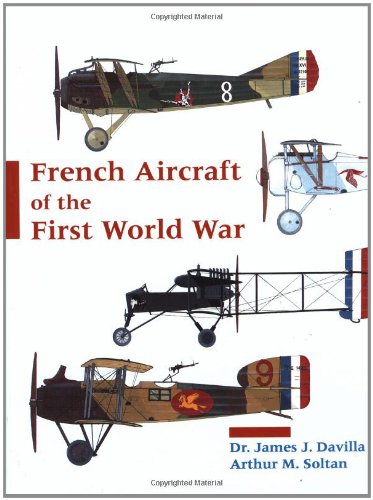 9781891268090: French Aircraft of the First World War