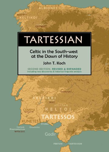 Beispielbild fr Tartessian: Celtic in the South-west at the Dawn of History zum Verkauf von Revaluation Books