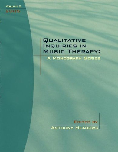 Stock image for Qualitative Inquiries in Music Therapy Research (A Monograph Series) for sale by Inquiring Minds