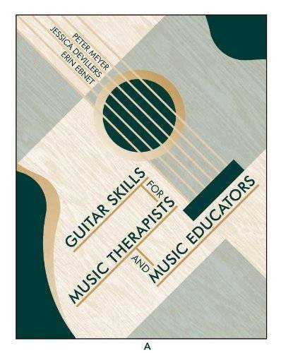 Beispielbild fr Guitar Skills for Music Therapists and Music Educators zum Verkauf von Better World Books