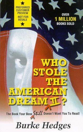 Beispielbild fr Who Stole the American Dream II: The Book Your Boss Still Doesn't Want You to Read! zum Verkauf von SecondSale