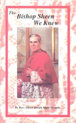 9781891280009: The Bishop Sheen We Knew