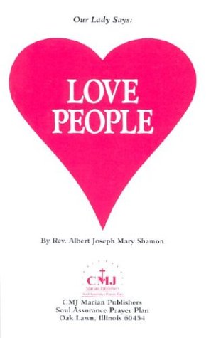 Beispielbild fr Our Lady Says: Love People zum Verkauf von Ergodebooks