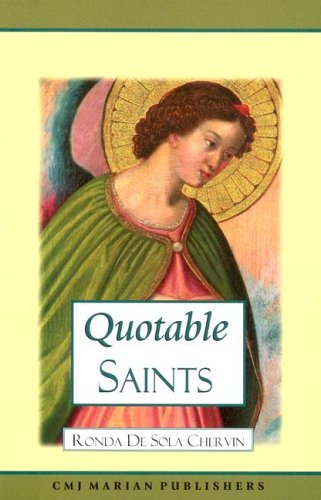 Quotable Saints (9781891280344) by Ronda Chervin