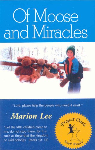 Stock image for Of Moose and Miracles for sale by Hafa Adai Books