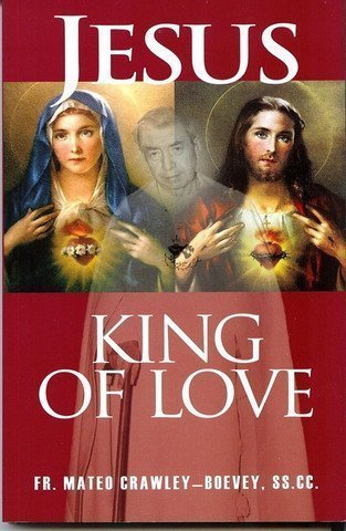 9781891280641: Jesus, King of Love paperback