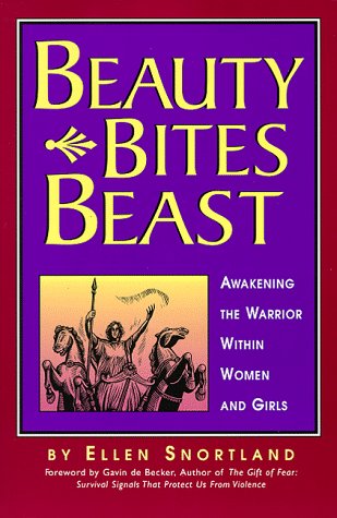 Beispielbild fr Beauty Bites Beast: Awakening the Warrior Within Women and Girls zum Verkauf von Wonder Book