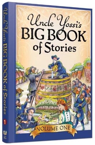 Beispielbild fr Uncle Yossi's Big Book of Stories - Vol. 1 zum Verkauf von Better World Books