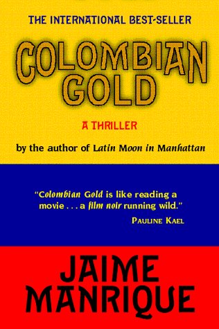 Colombian Gold (9781891305016) by Manrique, Jaime