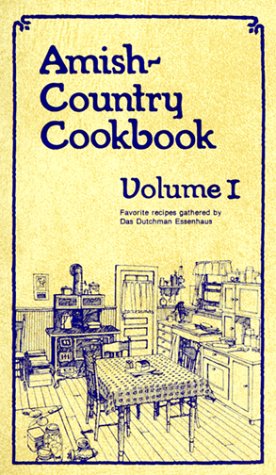 Stock image for Amish-Country Cookbook, Vol. 1 for sale by Ergodebooks