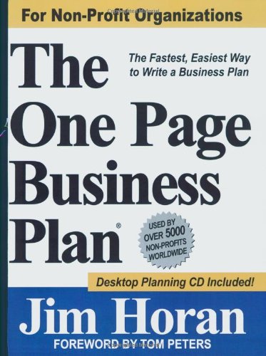 Imagen de archivo de The One Page Business Plan for Non-Profit Organizations : The Fastest, Easiest Way to Write a Business Plan! a la venta por Better World Books