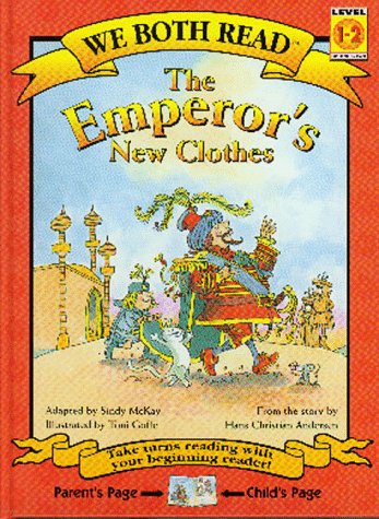 The Emperor's New Clothes (We Both Read) (9781891327032) by McKay, Sindy