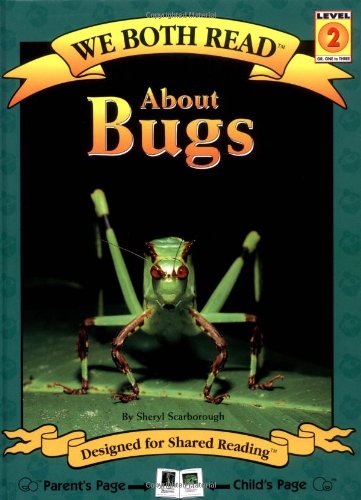 About Bugs (We Both Read) (9781891327070) by Scarborough, Sheryl