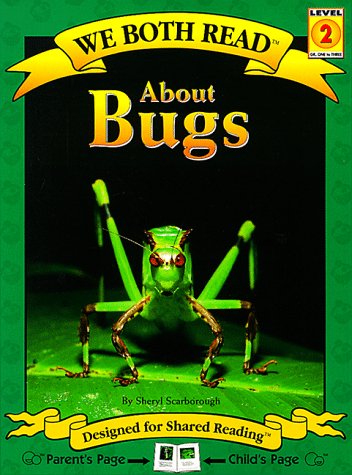 We Both Read-About Bugs (9781891327117) by Scarborough, Sheryl