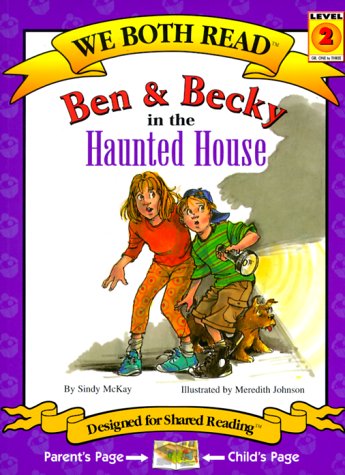 Stock image for Ben & Becky in the Haunted House (We Both Read) for sale by SecondSale