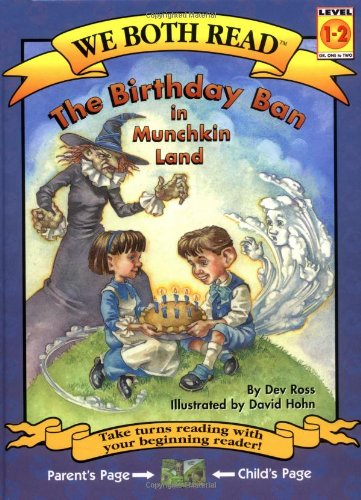 9781891327193: The Birthday Ban in Munchkin Land (We Both Read)