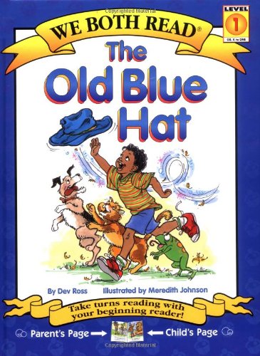 9781891327377: The Old Blue Hat (We Both Read: Level 1)