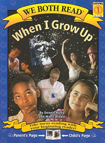 Stock image for We Both Read-When I Grow Up (Pb) (We Both Read - Level 1 (Quality)) for sale by Gulf Coast Books