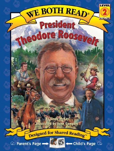 Beispielbild fr We Both Read-President Theodore Roosevelt zum Verkauf von Better World Books