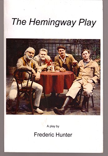 Stock image for The Hemingway Play for sale by HPB-Ruby