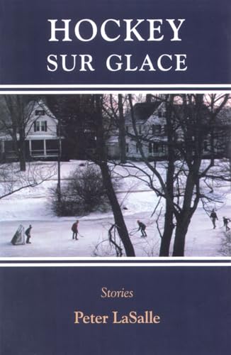 Stock image for Hockey Sur Glace: Stories for sale by ThriftBooks-Dallas