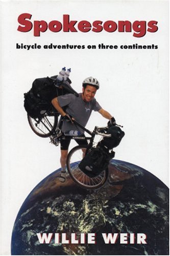 Imagen de archivo de Spokesongs: Bicycle Adventures on Three Continents a la venta por Hafa Adai Books