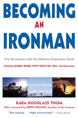 Imagen de archivo de Becoming an Ironman: First Encounters with the Ultimate Endurance Event a la venta por Orion Tech