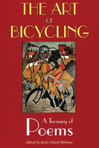 Stock image for The Art of Bicycling : A Treasury of Poems for sale by Better World Books