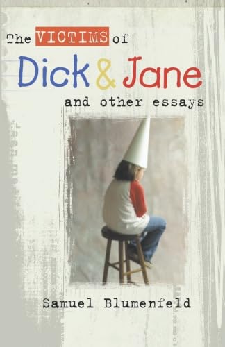 Stock image for The Victims of Dick and Jane for sale by Books Unplugged
