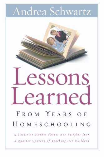 Beispielbild fr Lessons Learned From Years of Homeschooling zum Verkauf von ThriftBooks-Dallas