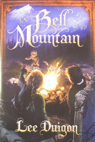 Beispielbild fr Bell Mountain zum Verkauf von THE OLD LIBRARY SHOP