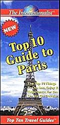 Imagen de archivo de Top Ten Guide to Paris (Top Ten Travel Guides) a la venta por AwesomeBooks
